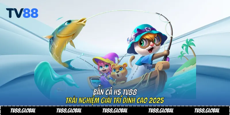 Bắn cá H5