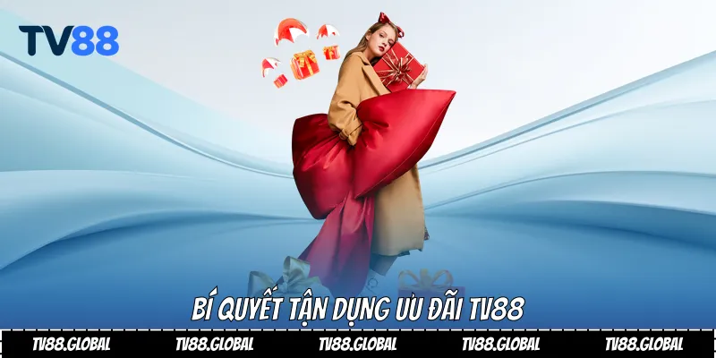 Bí quyết tận dụng ưu đãi khuyến mãi nạp đầu Tv88