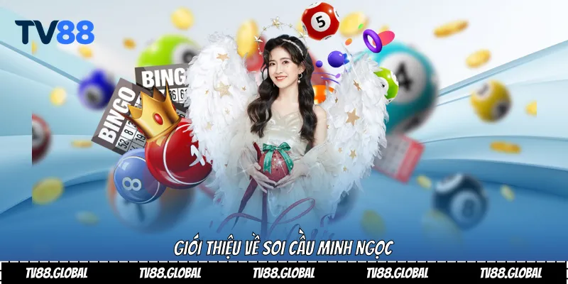 Giới thiệu về soi cầu minh ngọc