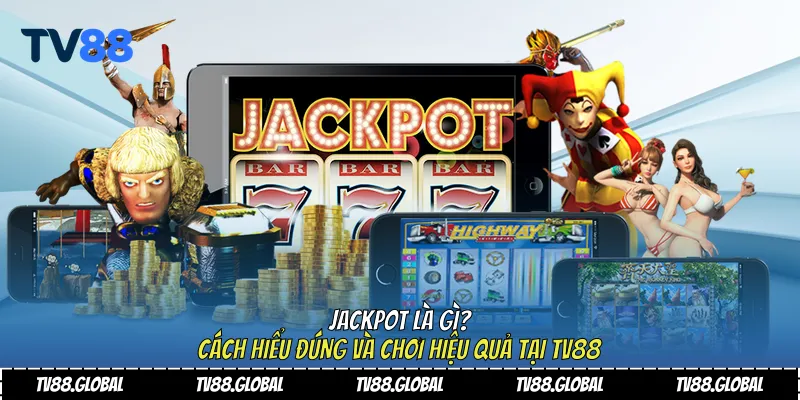 jackpot là gì