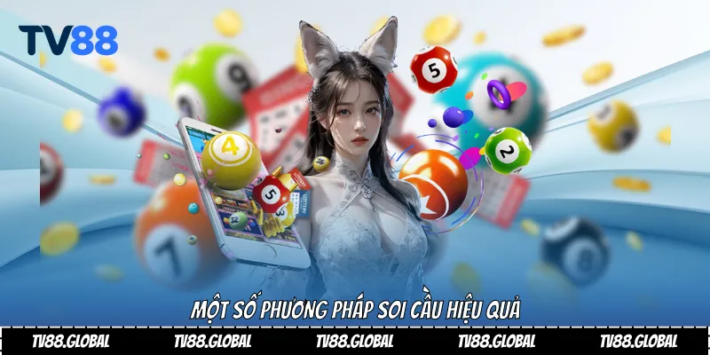 Một số phương pháp soi cầu hiệu quả