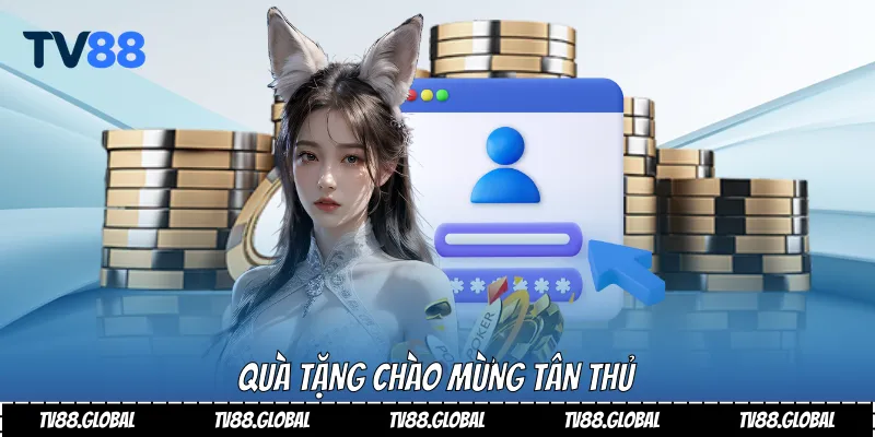 Quà tặng chào mừng tân thủ